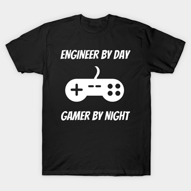 Engineer By Day Gamer By Night - Engineer Video Gamer Gift T-Shirt by Petalprints